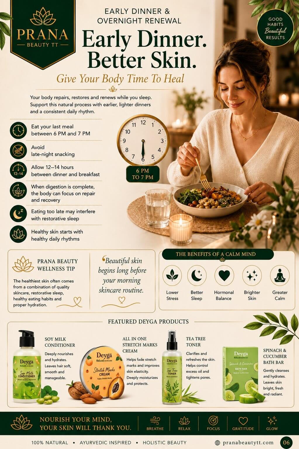 Prana Beauty TT Guide to Beautiful Skin - Page 6: Early Dinner Better Skin